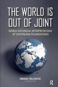 Wallerstein |  The World is Out of Joint | Buch |  Sack Fachmedien