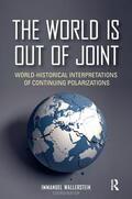 Wallerstein |  The World is Out of Joint | Buch |  Sack Fachmedien