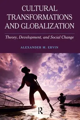 Ervin |  Cultural Transformations and Globalization | Buch |  Sack Fachmedien