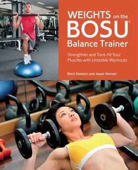 Stewart / Warner |  Weights on the BOSU® Balance Trainer | eBook | Sack Fachmedien