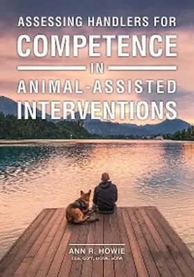 Howie |  Assessing Handlers for Competence in Animal-Assisted Interventions | eBook | Sack Fachmedien