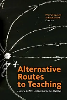 Grossman / Loeb |  Alternative Routes to Teaching | eBook | Sack Fachmedien