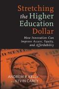 Kelly / Carey |  Stretching the Higher Education Dollar | eBook | Sack Fachmedien