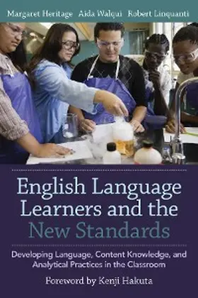 Heritage / Walqui / Linquanti |  English Language Learners and the New Standards | eBook | Sack Fachmedien