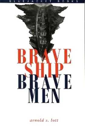 Lott |  Brave Ship, Brave Men | eBook | Sack Fachmedien