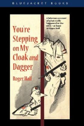 Hall |  You're Stepping on My Cloak and Dagger | eBook | Sack Fachmedien