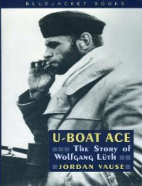 Vause |  U-Boat Ace | eBook | Sack Fachmedien