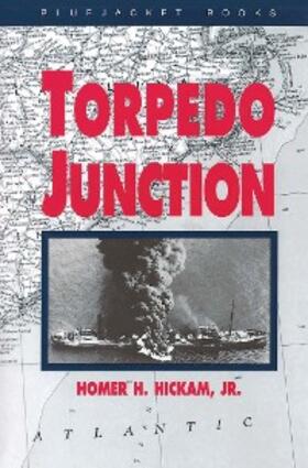 Hickam |  Torpedo Junction | eBook | Sack Fachmedien