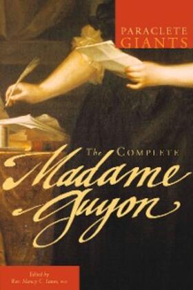 Guyon / James |  The Complete Madame Guyon | eBook | Sack Fachmedien