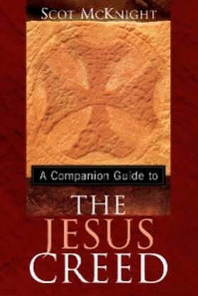 Mcknight |  A Companion Guide to The Jesus Creed | eBook | Sack Fachmedien