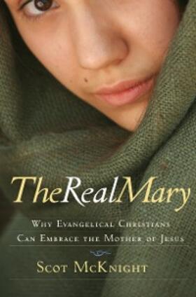 Mcknight |  The Real Mary | eBook | Sack Fachmedien