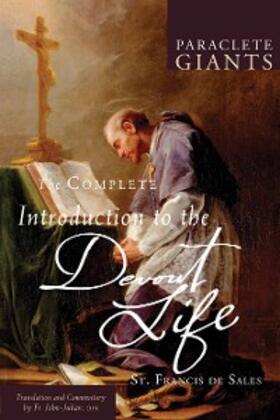De Sales |  The Complete Introduction to The Devout Life | eBook | Sack Fachmedien