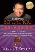 Kiyosaki |  Rich Dad's Before You Quit Your Job | eBook | Sack Fachmedien
