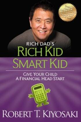 Kiyosaki | Rich Kid Smart Kid | E-Book | sack.de