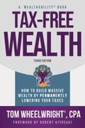 Wheelwright |  Tax-Free Wealth | eBook | Sack Fachmedien