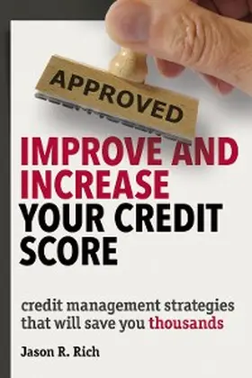 Rich |  Improve and Increase Your Credit Score | eBook | Sack Fachmedien