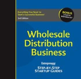The Staff of Entrepreneur Media |  Wholesale Distribution Business | eBook | Sack Fachmedien