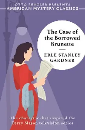 Gardner |  The Case of the Borrowed Brunette | eBook | Sack Fachmedien