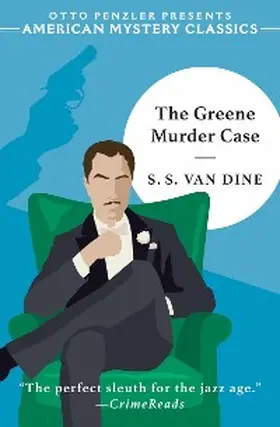 Dine |  The Greene Murder Case (An American Mystery Classic) | eBook | Sack Fachmedien