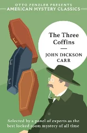 Carr |  The Three Coffins | eBook | Sack Fachmedien