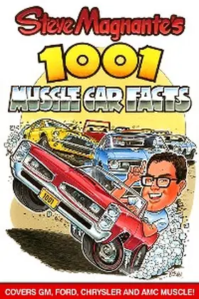 Magnante |  Steve Magnante's 1001 Muscle Car Facts | eBook | Sack Fachmedien