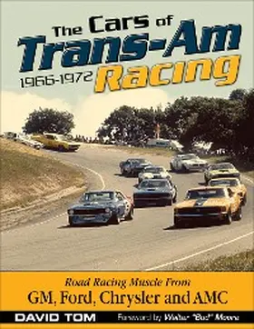 Tom |  The Cars of Trans-Am Racing: 1966-1972 | eBook | Sack Fachmedien