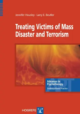 Beutler / Housley |  Treating Victims of Mass Disaster and Terrorism | eBook | Sack Fachmedien