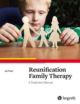 Faust | Reunification Family Therapy | E-Book | sack.de