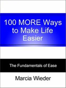 Wieder |  100 MORE Ways to Make Life Easier | eBook | Sack Fachmedien