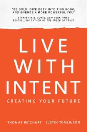 Reichart |  Live with Intent | eBook | Sack Fachmedien