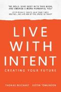 Reichart / Tomlinson |  Live with Intent | eBook | Sack Fachmedien