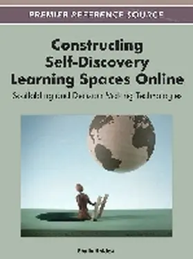 Constructing Self-Discovery Learning Spaces Online | Buch | 978-1-61350-320-1 | www.sack.de