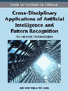 Mago / Bhatia |  Cross-Disciplinary Applications of Artificial Intelligence and Pattern Recognition | Buch |  Sack Fachmedien