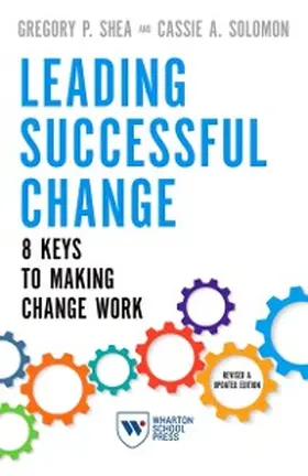 Shea |  Leading Successful Change, Revised and Updated Edition | eBook | Sack Fachmedien