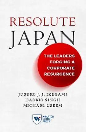 Ikegami / Singh / Useem |  Resolute Japan | eBook | Sack Fachmedien