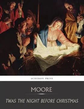 C. Moore |  Twas the Night Before Christmas | eBook | Sack Fachmedien