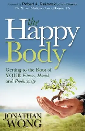 Wong |  The Happy Body | eBook | Sack Fachmedien