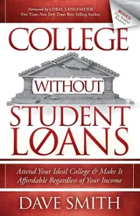 Smith |  College Without Student Loans | eBook | Sack Fachmedien