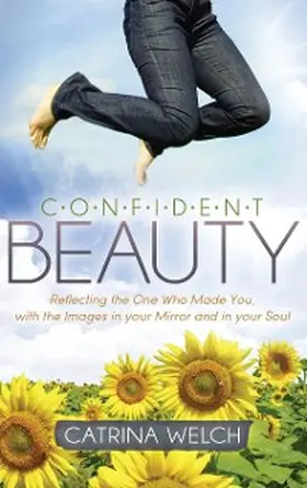 Welch |  Confident Beauty | eBook | Sack Fachmedien