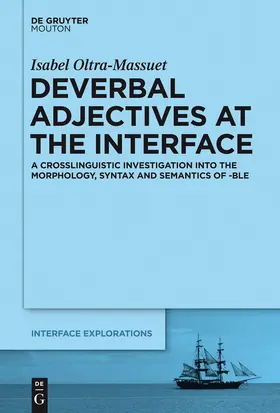 Oltra-Massuet | Deverbal Adjectives at the Interface | Buch | 978-1-61451-064-2 | sack.de
