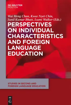 Chan / Chin / Bhatt |  Perspectives on Individual Characteristics and Foreign Language Education | Buch |  Sack Fachmedien