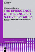 Hackert |  The Emergence of the English Native Speaker | eBook | Sack Fachmedien