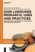 Meurant / Sinte / Van Herreweghe |  Sign Language Research, Uses and Practices | eBook | Sack Fachmedien