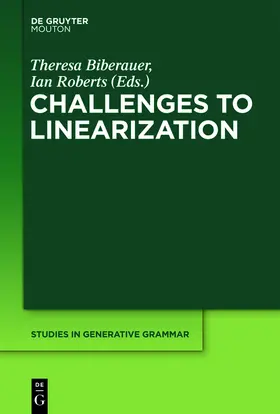 Biberauer / Roberts |  Challenges to Linearization | Buch |  Sack Fachmedien
