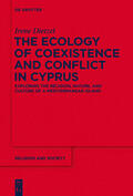 Dietzel |  The Ecology of Coexistence and Conflict in Cyprus | eBook | Sack Fachmedien