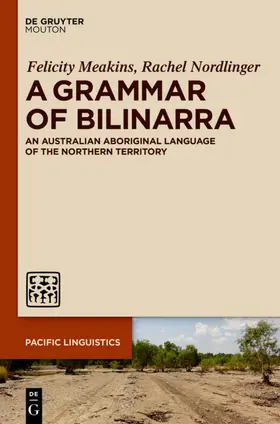 Meakins / Nordlinger | A Grammar of Bilinarra | E-Book | sack.de