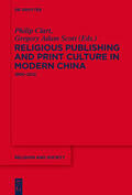 Clart / Scott |  Religious Publishing and Print Culture in Modern China | eBook | Sack Fachmedien