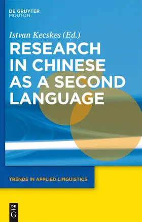 Kecskes | Research in Chinese as a Second Language | Buch | 978-1-61451-314-8 | sack.de