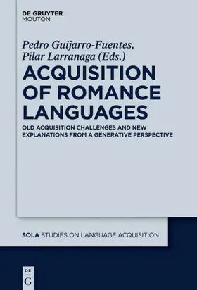 Guijarro-Fuentes / Juan-Garau / Larrañaga |  Acquisition of Romance Languages | eBook | Sack Fachmedien