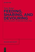 Berger |  Feeding, Sharing, and Devouring | Buch |  Sack Fachmedien